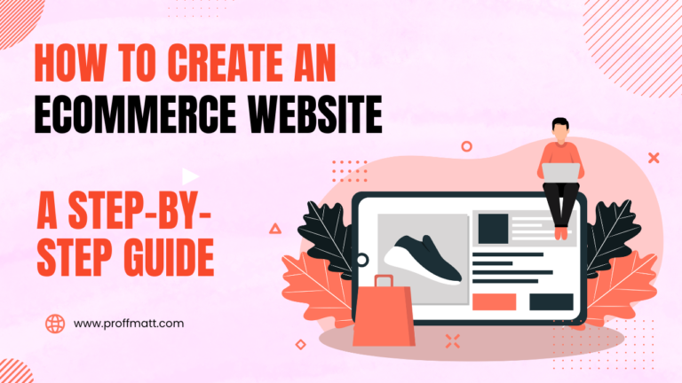 How to Create an Ecommerce Website: A Step-by-Step Guide [2025 Update]