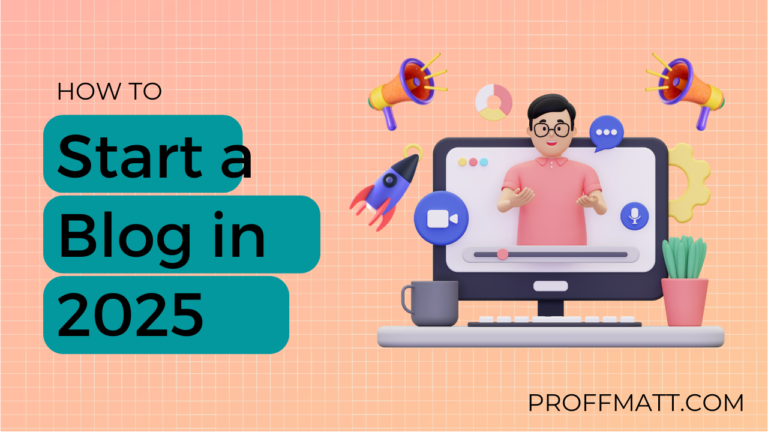 How to Start a Blog in 2025: A Step-by-Step Beginner's Guide