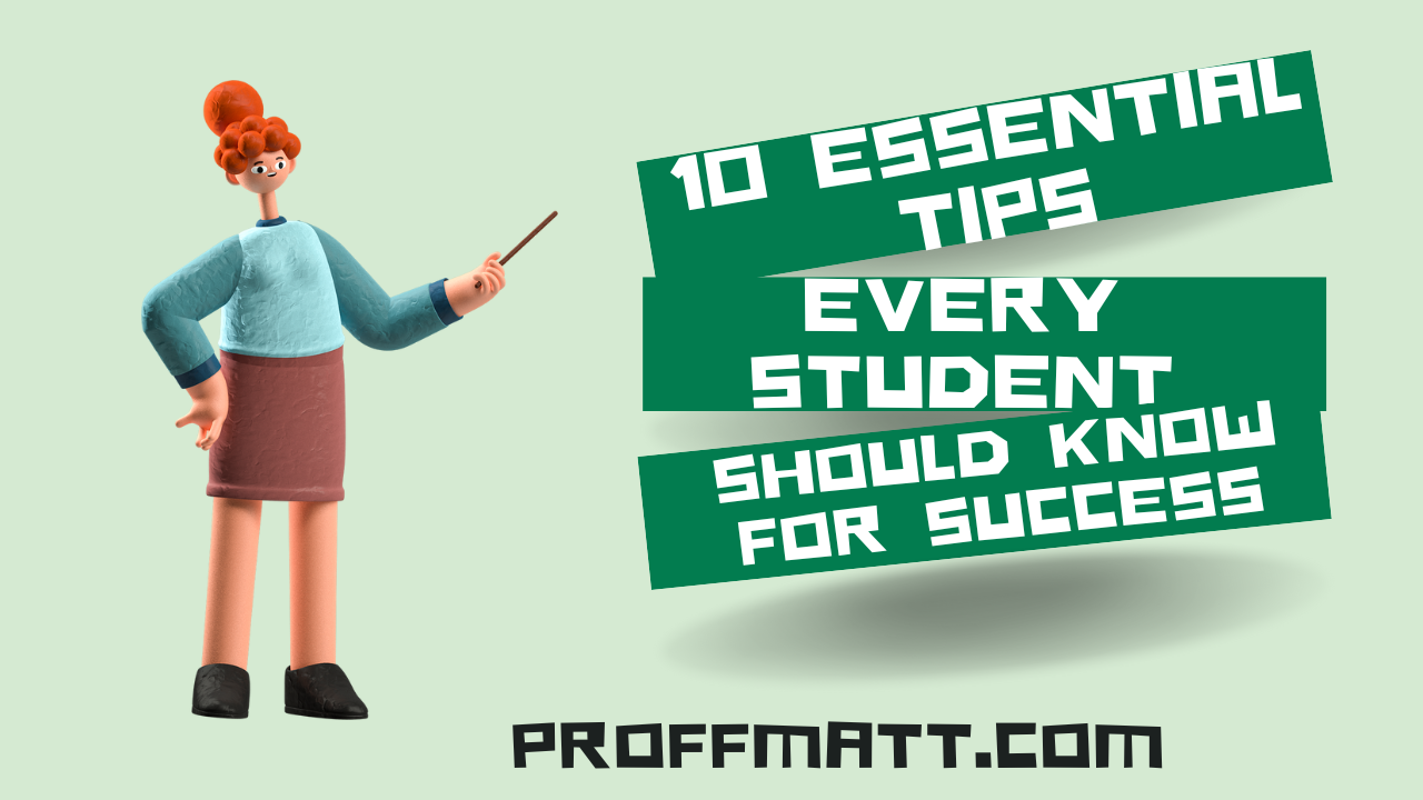 10 Essential Tips Every Student Should Know for Success