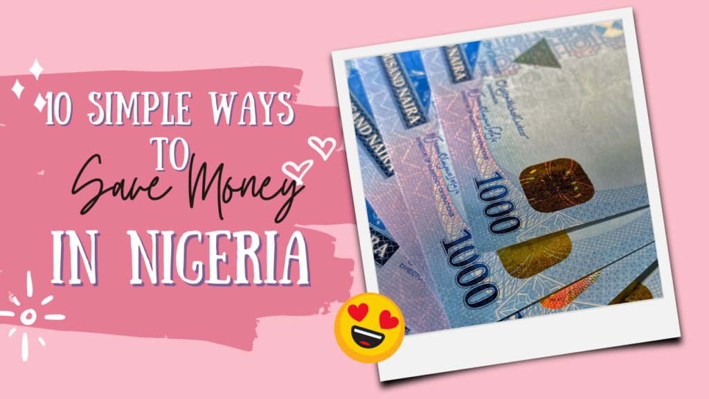 10 Simple Ways to Save Money in Nigeria
