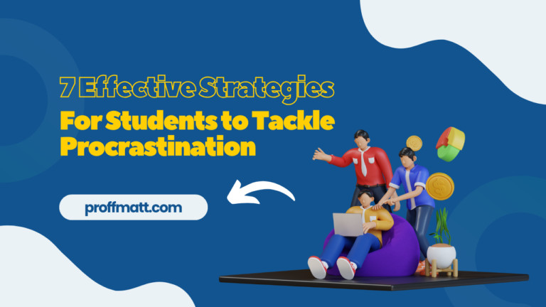 7 Effective Strategies for Students to Tackle Procrastination