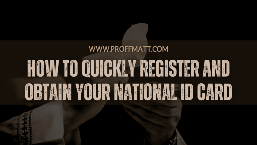 How to Quickly Register and Obtain Your National ID Card