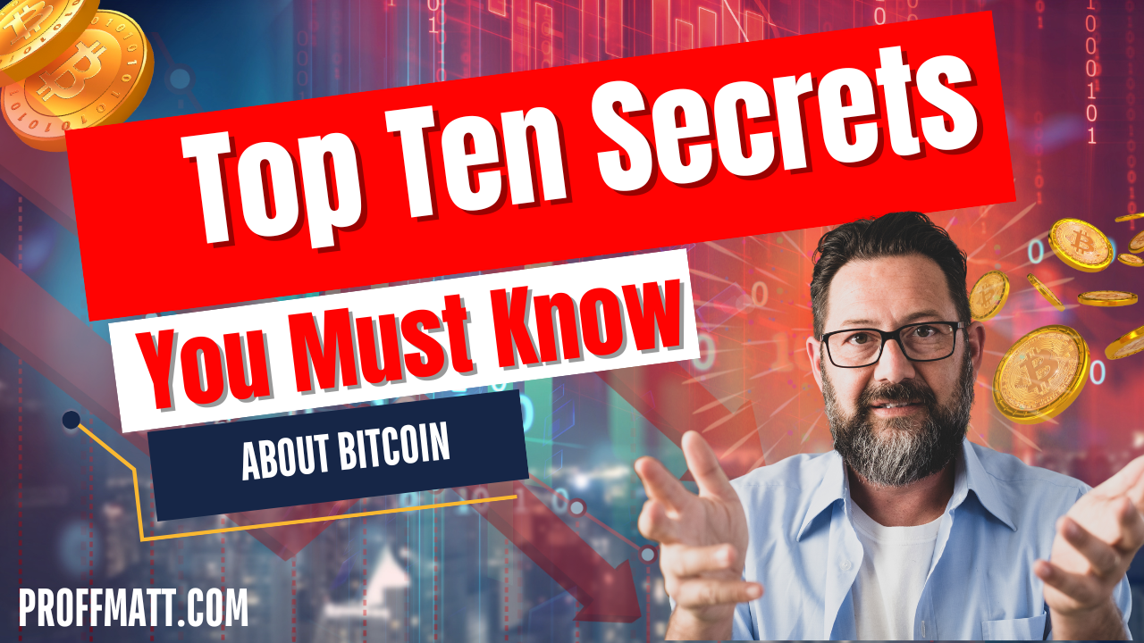 Top Ten Secrets You Must Know About Bitcoin [2025 Update]