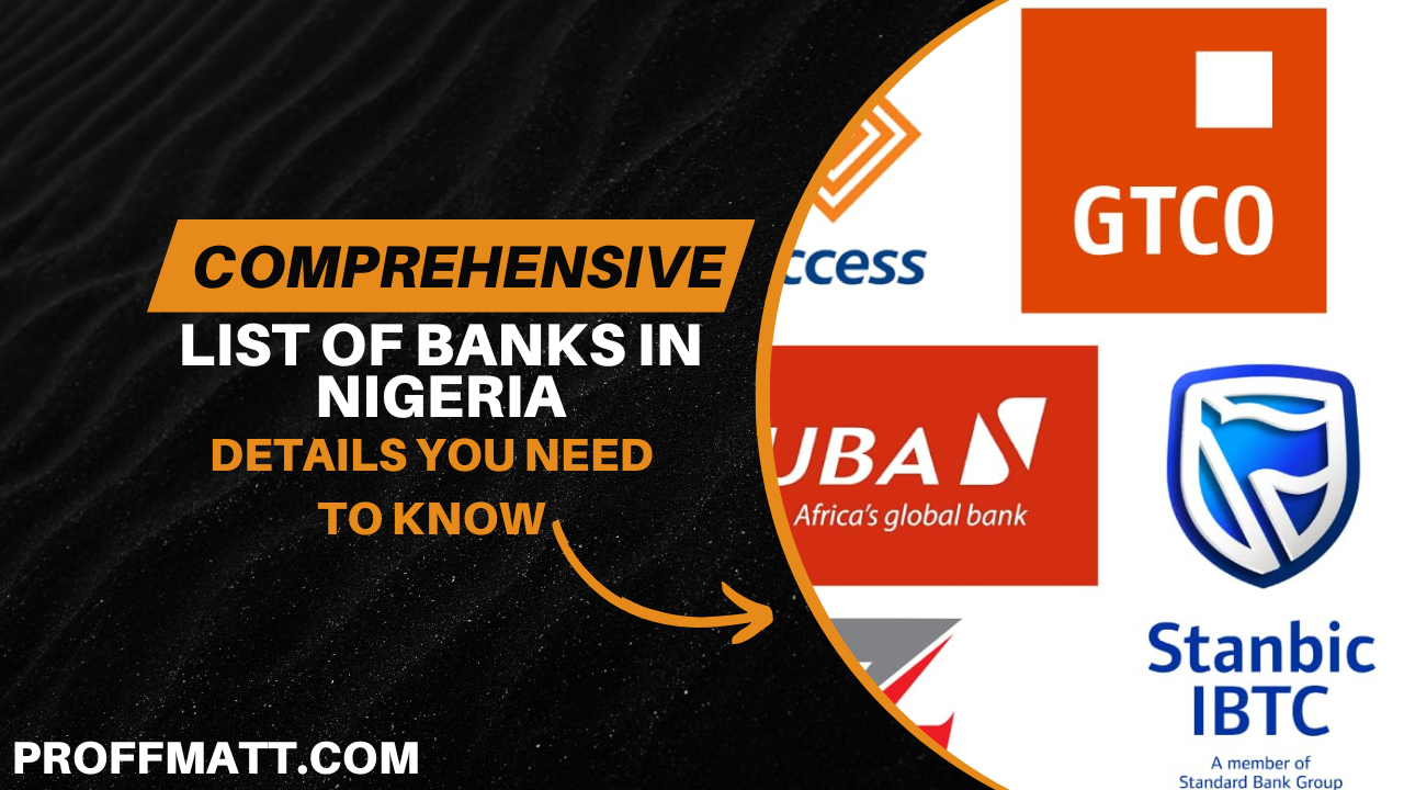 Comprehensive List of Banks in Nigeria: Details You Need to Know