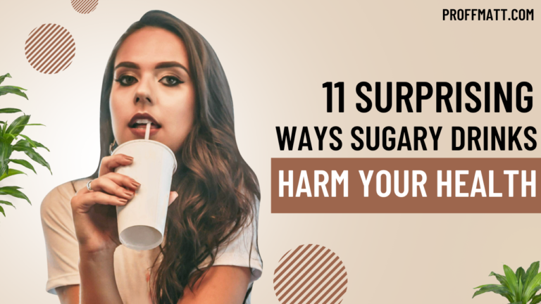 11 Surprising Ways Sugary Drinks Harm Your Health