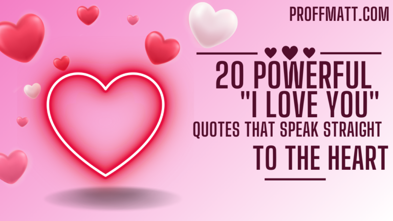 20 Powerful "I Love You" Quotes That Speak Straight to the Heart