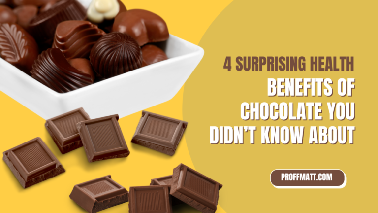 4 Surprising Health Benefits of Chocolate You Didn’t Know About