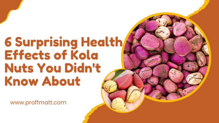 6 Surprising Health Effects of Kola Nuts You Didn't Know About