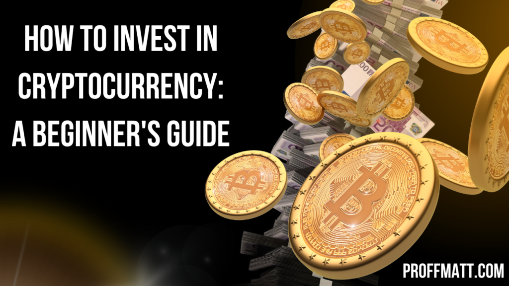 How to Invest in Cryptocurrency: A Beginner's Guide [2025 Update]