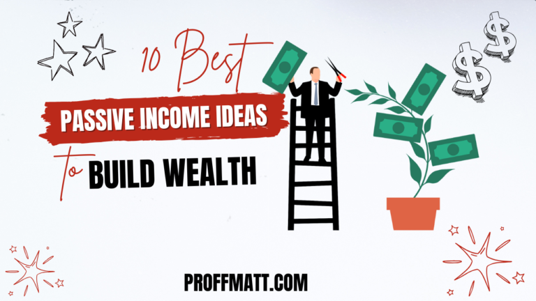 10 Best Passive Income Ideas to Build Wealth in 2025