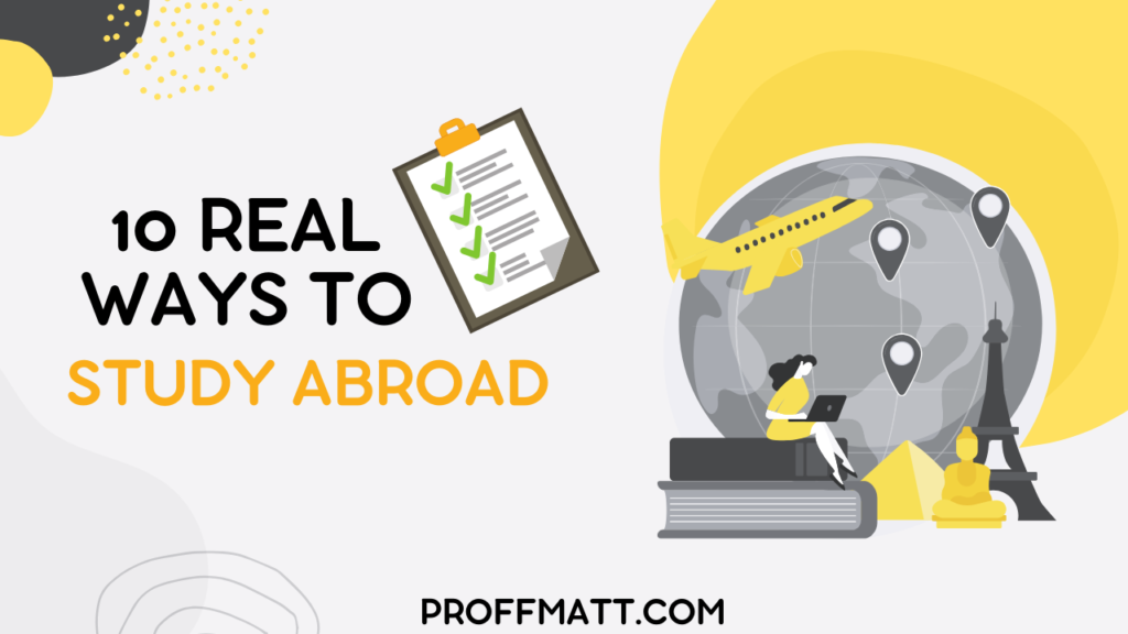 10 Real Ways to Study Abroad in 2025 [Updated Guide]