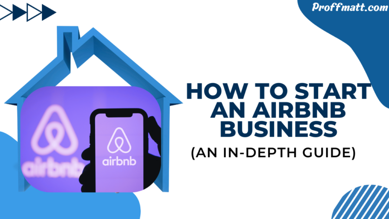 How to start an Airbnb business (An In-depth Guide)