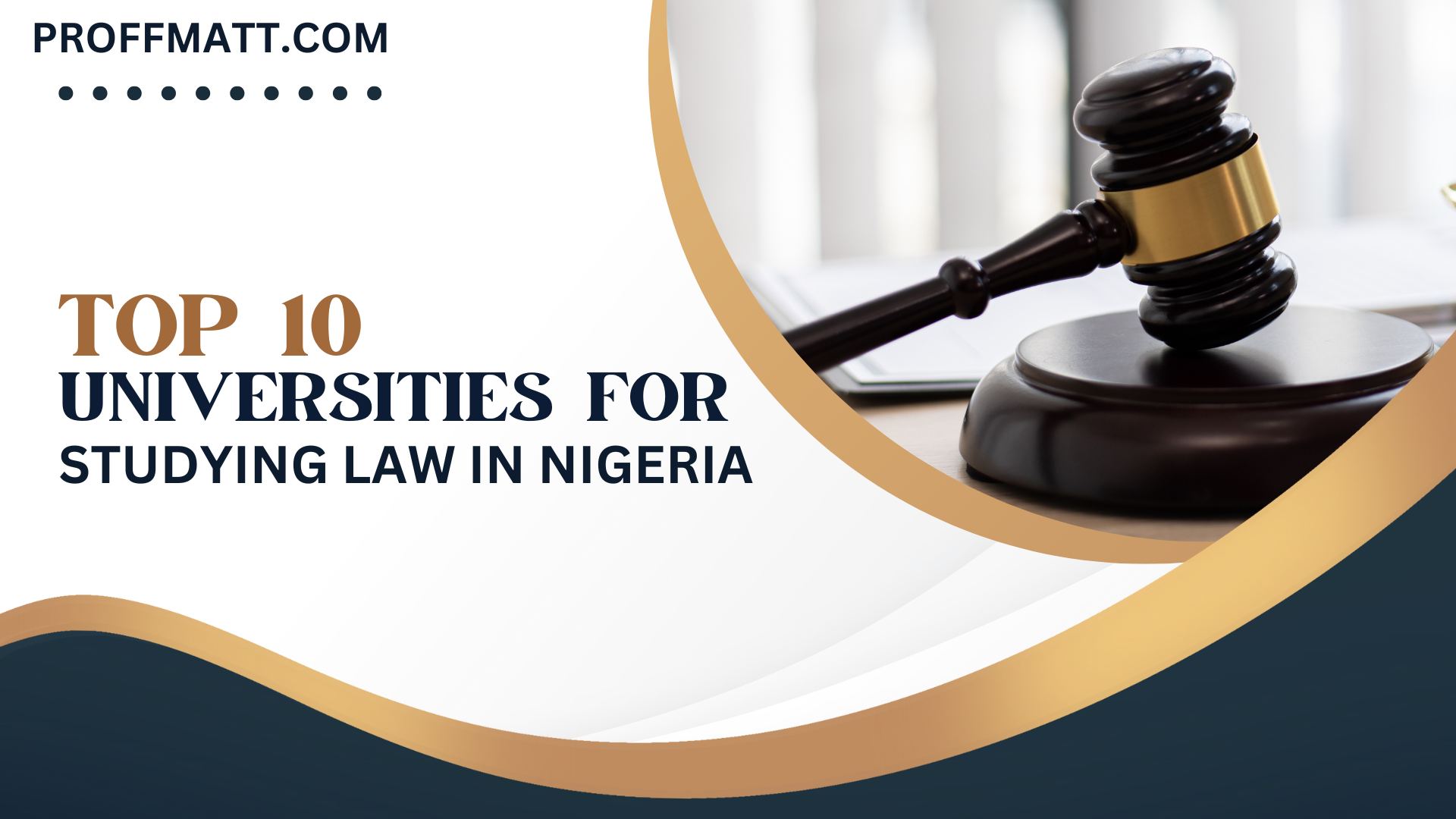 Top 10 Universities for Studying Law in Nigeria (2025 Guide)