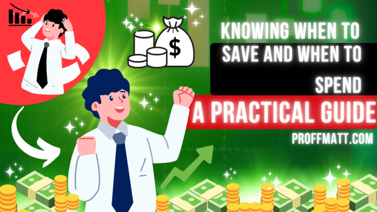 Knowing When to Save and When to Spend: A Practical Guide