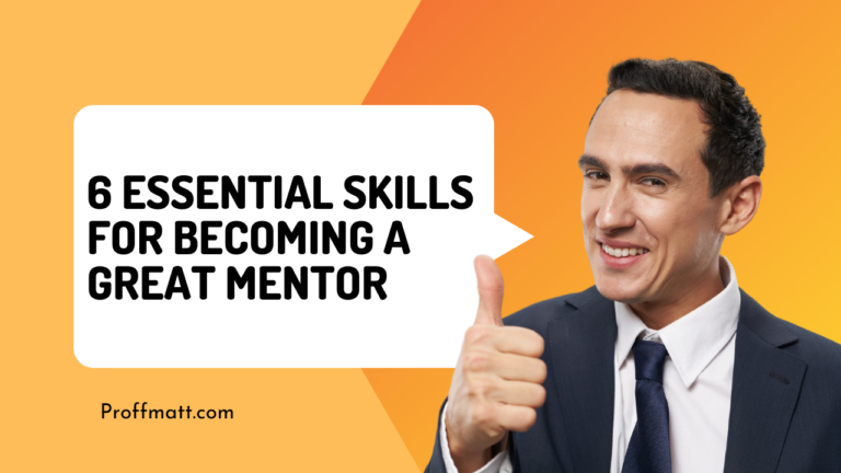 6 Essential Skills for Becoming a Great Mentor [2025 Guide]