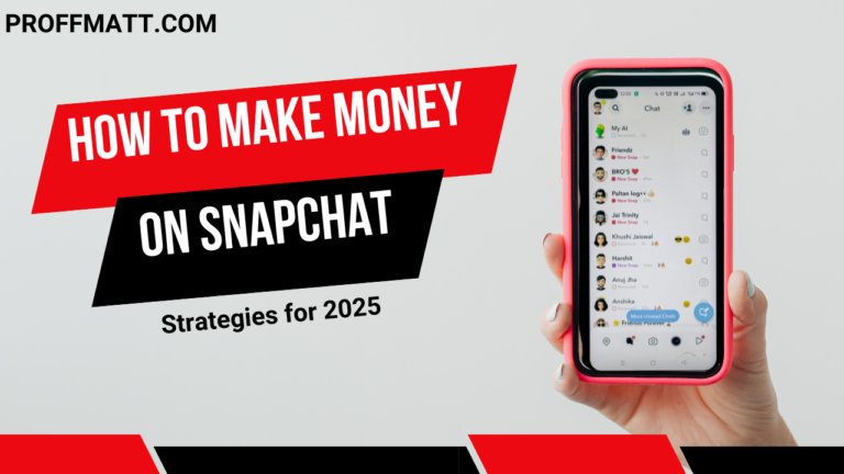 How to Make Money on Snapchat: Strategies for 2025 [Updated]