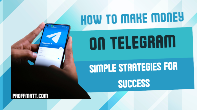 How to Make Money on Telegram: Simple Strategies for Success