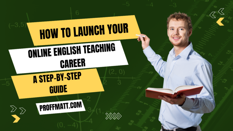 How to Launch Your Online English Teaching Career: A Step-by-Step Guide