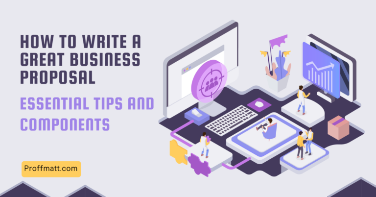 How to Write a Great Business Proposal: Essential Tips and Components [2025 Guide]