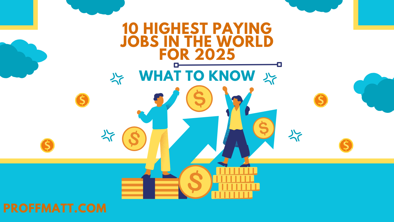 10 Highest Paying Jobs in the World for 2025: What to Know