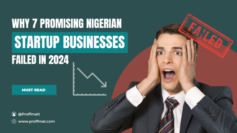 Why 7 Promising Nigerian Startups Failed in 2024: Key Insights and Lessons Learned