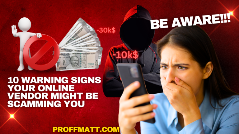 10 Warning Signs Your Online Vendor Might Be Scamming You