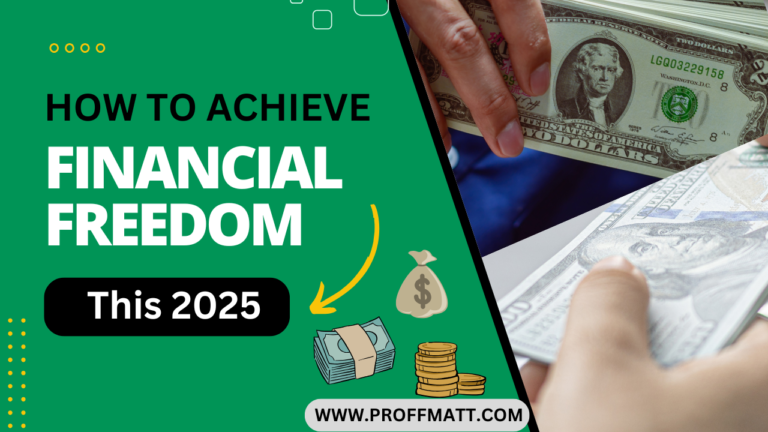 How to Achieve Financial Freedom in 2025: A Practical Guide to Start Today