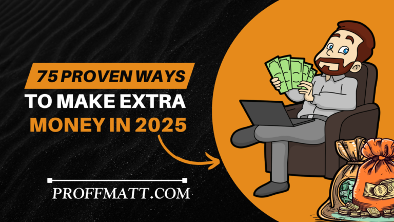 75 Proven Ways to Make Extra Money in 2025