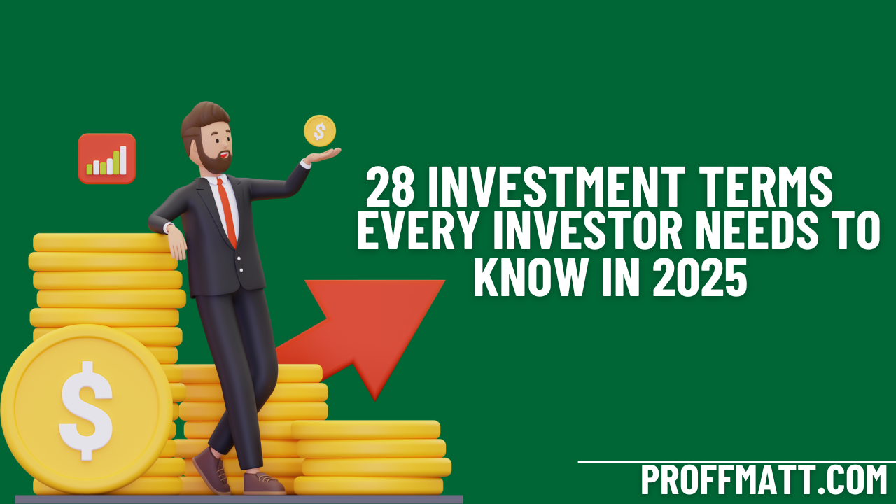 28 Investment Terms Every Investor Needs to Know in 2025