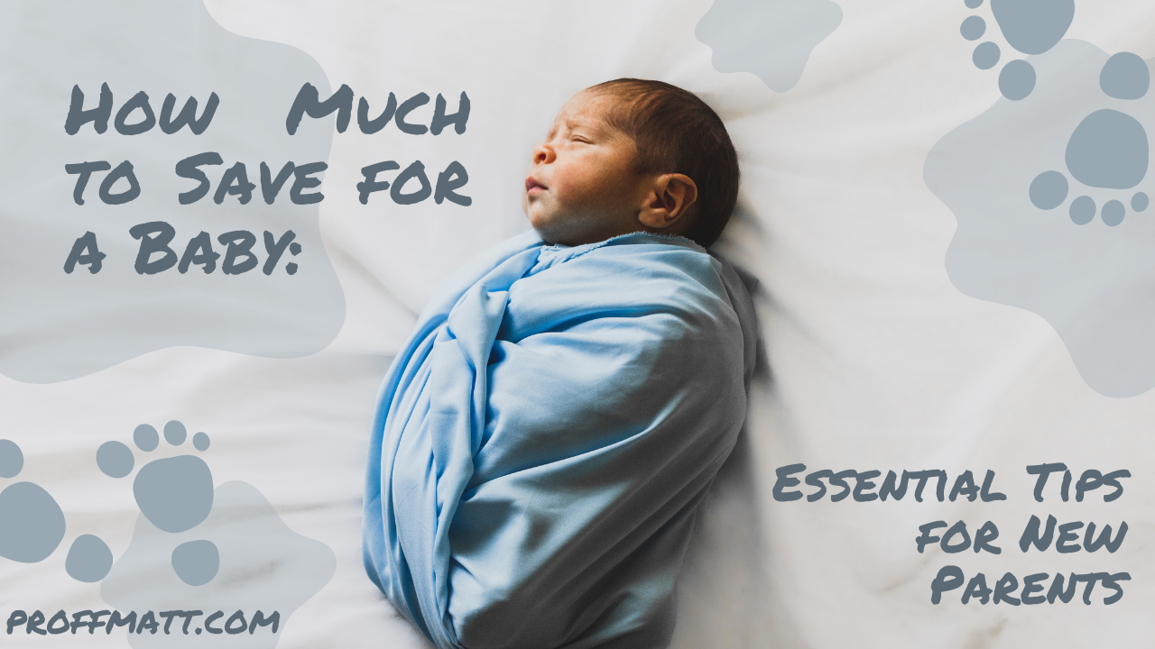 How Much to Save for a Baby: Essential Tips for New Parents
